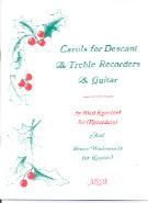 Carols For Descant & Treble Recorder & Guitar 
