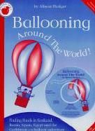 Ballooning Around The World (Book & CD)