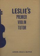 Leslie's Premier Violin Tutor