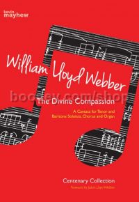 Divine Compassion Lloyd Webber Cantata            