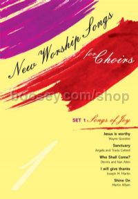 New Worship Songs For Choirs Songs Of Joy Set 1 