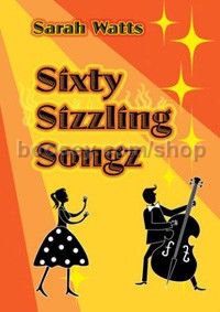 Sixty Sizzling Songz (pupils book)