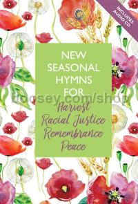 New Seasonal Hymns for Harvest, Racial Justice, Remembrance, Peace (+ CD)