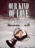 Our Kind Of Love (Beautiful Game)