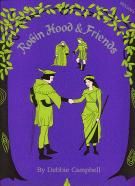 Robin Hood & Friends - Musical Vocal Score with CD