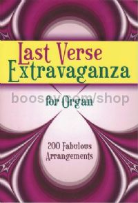 Last Verse Extravaganza Organ