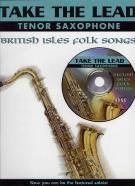 Take The Lead British Isles Folk Songs Tenor Sax 