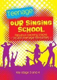 Our Singing School - Teenage (Backing Tracks CDs)