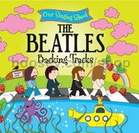 Beatles - Our Singing School (Backing tracks CD)