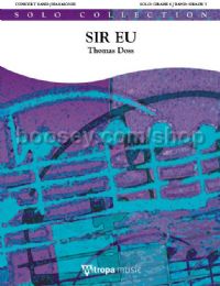 Sir Eu - Concert Band (Score & Parts)