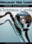Discover The Lead Christmas Carols Tenor Sax (Book & CD)