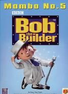 Mambo No. 5 (Bob the Builder)