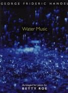 Water Music arr. for Piano by Betty Roe