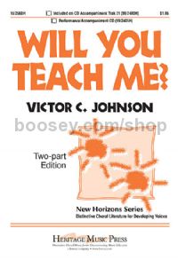 Will You Teach Me? (2-part voices & piano)