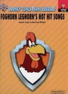 Looney Tunes Foghorn Leghorn's Hot Hit Songs 