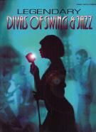 Legendary Divas of Swing & Jazz (Piano, Vocal, Guitar)