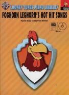 Looney Tunes Foghorn Leghorn's Hot Hit Songs (Bk & CD)