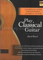 Play Classical Guitar (Book & CD) hb