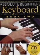 Absolute Beginners Keyboard Book 2 (Book & CD)
