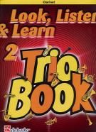 Look Listen & Learn Trio Book 2 - Clarinet