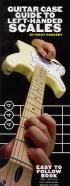 Guitar Case Guide To Left-Handed Scales 