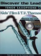 Discover the Lead Kids Film - Tenor Sax (Book & CD)