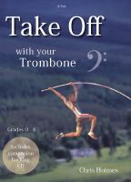 Take Off Trombone (Bass Clef) Holmes Book & CD 