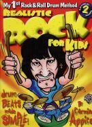 My 1st Rock & Roll Drum Method Realistic Rock Kids
