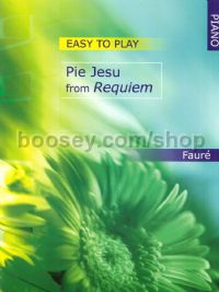 Pie Jesu (from Requiem Op. 48) Easy To Play