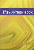Easy Anthem Book 50 settings SATB