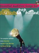 Essential Audition Songs Male - Pop Ballads (Book & CD)