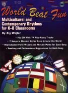 World Beat Fun Multicultural & Contemporary Rhythm