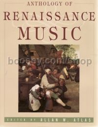 Anthology Of Renaissance Music atlas Paperback 