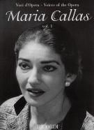 Voices of the Opera - Maria Callas, Vol.I (Soprano & Piano)