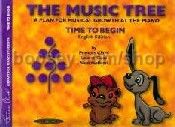 Music Tree - Time To Begin