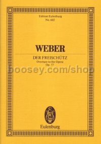 Overture from "Der Freischutz", Op.77 (Orchestra) (Study Score)