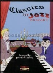Classics To Jazz Mozart 