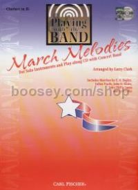 Playing With The Band March Melodies - Clarinet (Bk & CD)