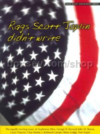 Rags Scott Joplin Didn't Write 