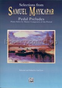 Pedal Preludes for piano (Selections from Samuel Maykapar)