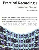 PRACTICAL RECORDING 5 Surround Sound 