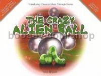 CRAZY ALIEN BALL Bryant (Book & CD) 