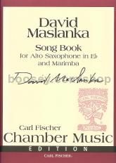 DAVID MASLANKA SONG BOOK  Alto Sax & Marimba