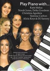 Play Piano with . . . Katie Melua, Norah Jones, Delta Goodrem, plus . . . (Book & CD)