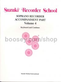 Suzuki Recorder School Soprano Accompaniment Part Vol.4