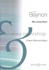 Mrs. Jenny Wren - choal unison & piano