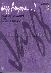 Jazz Anyone Book 1 Play & Learn Guitar (Book & 3 CDs) 