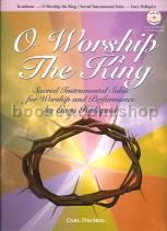 O Worship The King Trombone Book & CD 