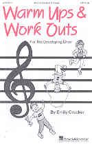 Warm-Ups & Work-Outs For The Developing Choir vol.1