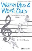 Warm-Ups & Work-Outs For The Developing Choir vol.2